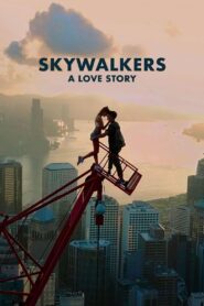 Skywalkers: История одной пары (2024)